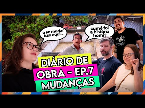 PARA TUDO! QUE VAMOS MUDAR ISSO AÍ!!! - 🤣🤭🪚🚧🎉 #DIÁRIODAOBRA7 🏠🧱