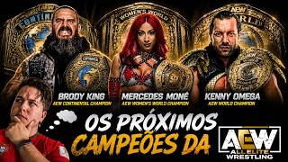 QUEM SERÃO OS PRÓXIMOS CAMPEÕES DA AEW? - JULHO