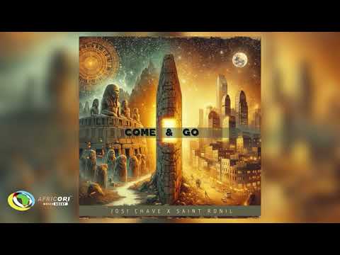 Josi Chave and Saint Ronil - Come & Go (Official Audio)