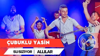 Çubuklu Yasin - Su Sızıyor / Allılar #aşkprodüksiyon #çubukluyasin #susızıyor #allılar #oyunhavası