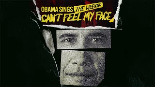 Obama chante Can't feel my face