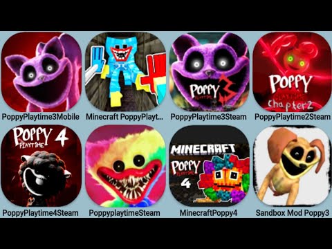 Poppy Playtime 3 Mobile, Poppy Minecraft 1+4, Poppy 4 Steam, Sandbox Mod Poppy3, Poppy 3 Steam,Chops