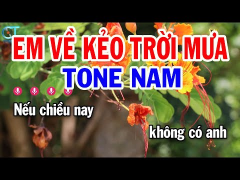 Karaoke Em Về Kẻo Trời Mưa Tone Nam ( Cm ) Nhạc Sống Mới || Karaoke Tuấn Kiệt