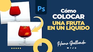 CÓMO PONER UNA FRUTA EN UNA BEBIDA | Photoshop