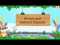 Mastering Direct and Indirect Objects in English Grammar