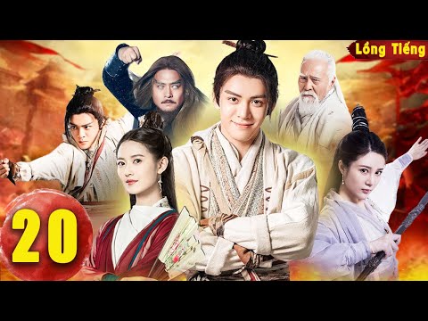 ĐẾ VƯƠNG ĐỒ LONG - Tập 20 [Lồng Tiếng] - Phim Cổ Trang Trung Quốc Kiếm Hiệp Hay Nhất 2025