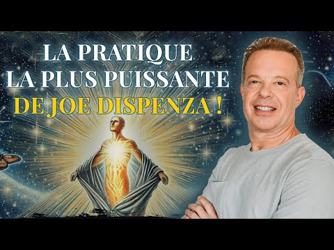 Dr Joe Dispenza | Comment Attirer l'Amour et l'Abondance dans Votre Vie. Maîtrisez Votre Esprit !