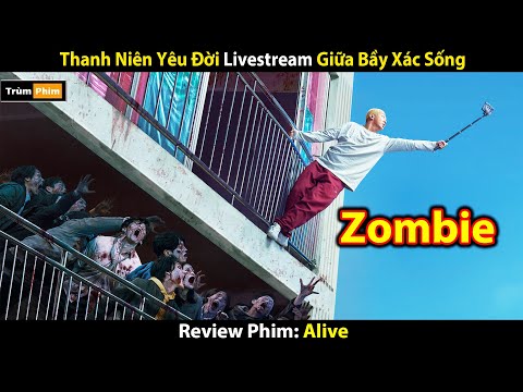[Review Phim] 100 Giờ Sinh Tồn Sống Sót Qua Đại Địch Zombie | Tóm Tắt Phim | Trùm Phim Review