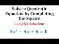 Complex Numbers and Quadratic Equations