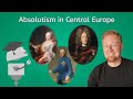 Absolutism and Key European Conflicts