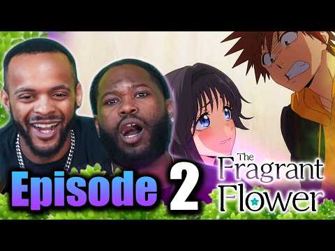 The Fragrant Flower Blooms with Dignity Episode 2 Reaction