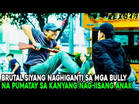 BRUTAL SIYANG NAGHIGANTI SA MGA BULLY NA PUMATAY SA KANYANG NAG-IISANG ANAK NA BABAE!