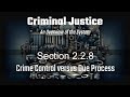 Crime Control and Due Process Models