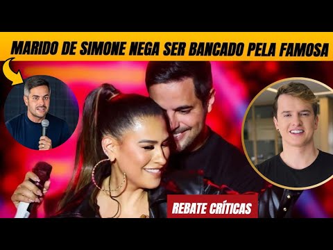 🚨 Detonado que só tem dinheiro por conta da esposa, marido de Simone Mendes faz desabafo crucial