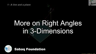 More on Right Angles in 3-Dimensions