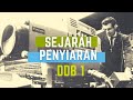 Sejarah dan Perkembangan Penyiaran