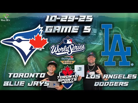 10-29-25 Toronto Blue Jays vs LA Dodgers | 2025 World Series Game 5 LIVE Stream Reaction