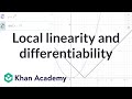 Understanding Local Linearity and Differentiability