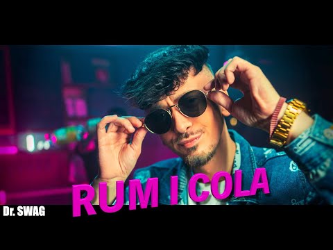 Dr. SWAG - RUM I COLA (Official Music Video)
