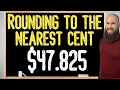 Rounding Decimals to the Nearest Cent