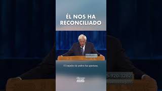 Él nos ha reconciliado #MomentoDecisivo #DavidJeremiah #Jesus #Dios #CristoSobreTodo #Colosenses