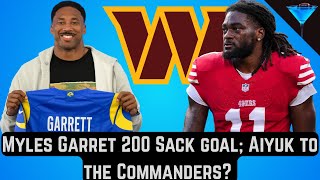 Aiyuk a future Commander? | Myles Garrett wants 200 Sacks | Worst-to-First Candidates 📱