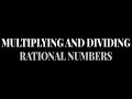 Mastering Multiplication and Division of Rational Numbers