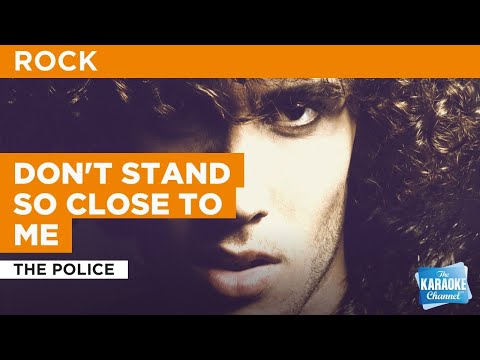 Don’t Stand So Close To Me : The Police | Karaoke with Lyrics