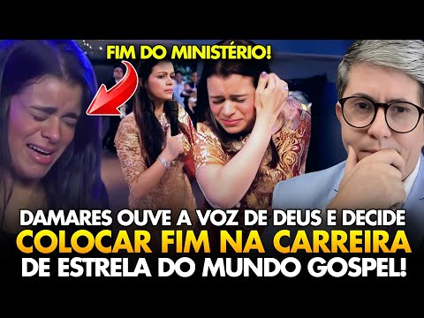 FIM do MINISTÉRIO! CANTORA DAMARES OUVE a VOZ de DEUS e DECIDE PÔR FIM na CARREIRA de ESTRELA GOSPEL