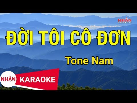 Đời Tôi Cô Đơn (Karaoke Beat) – Tone Nam | Nhan KTV