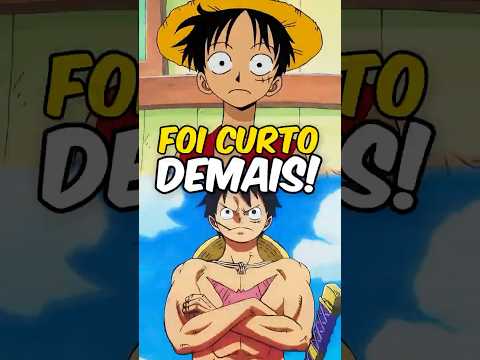 A Jornada de One Piece foi MUITO CURTA❗😱