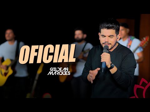 Gildean Marques - Oficial "DVD OI FLOR"