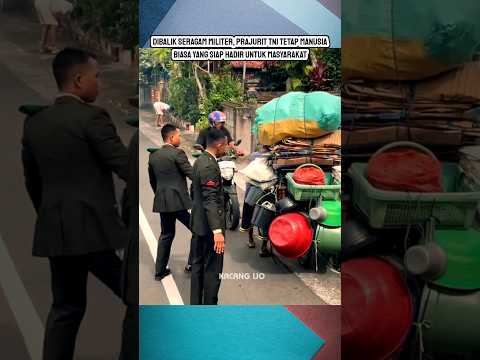 Bukti tni kuat bersama rakyat #viralshort #prajurit #tni #tnidihatirakyat #bravotni #komando