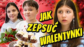 JAK ZEPSUĆ WALENTYNKI ODC 478
