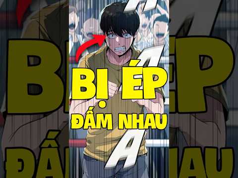 Thanh niên này bị ép lên võ đài #truyentranh #manhwa #anime #review #shorts