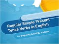 Conjugating Regular Simple Present Tense Verbs in English