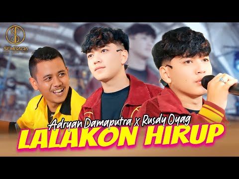 LALAKON HIRUP - ADRYAN DAMAPUTRA X RUSDY OYAG (OFFICIAL LIVE MUSIC VIDEO)