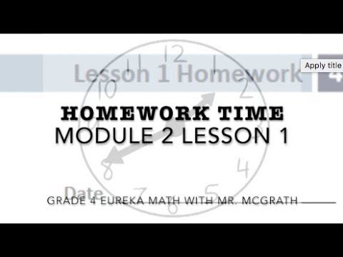 Eureka Math Homework Time Grade 4 Module 2 Lesson 1