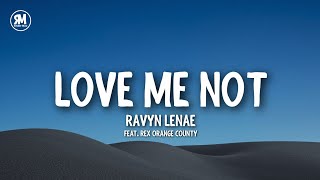 Ravyn Lenae - Love Me Not feat. Rex Orange County (lyrics)