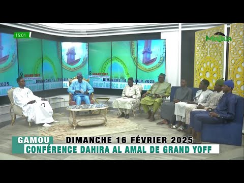 🔴[ DIRECT ] PLATEAU CONFERENCE DAHIRA AL AMAL GRAND YOFF l MERCREDI 12 FÉV 2025