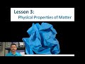 Physical Properties and Changes in Matter