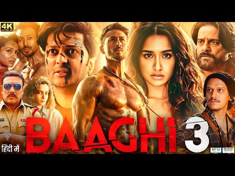 Baaghi 3 Full Movie In Hindi | Tiger Shroff | Shraddha Kapoor | Riteish Deshmukh | Review & Facts