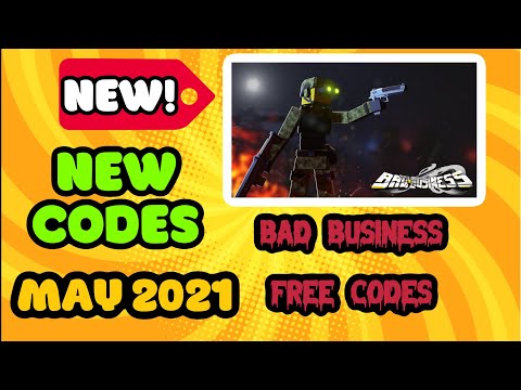 Codes For Bad Business May 2021 07 2021 - roblox bad business wiki
