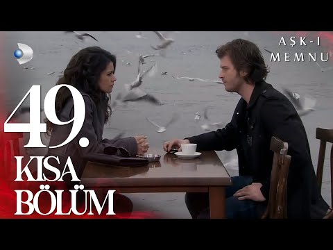 Aşk-ı Memnu 49. Kısa Bölüm