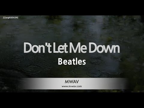 Beatles-Don’t Let Me Down (Karaoke Version)