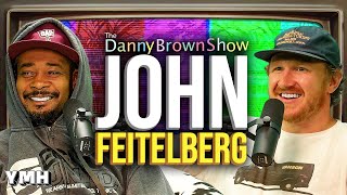 John Feitelberg Can't Stop Puking | The Danny Brown Show
