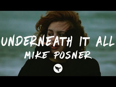 Mike Posner - Underneath It All (Lyrics)