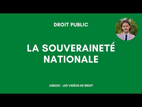 La souveraineté nationale (définition, différence avec la souveraineté populaire)