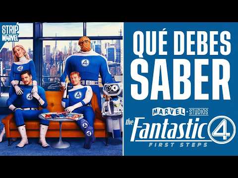 TIENES que VER ESTO antes de LOS 4 FANTÁSTICOS: Primeros Pasos