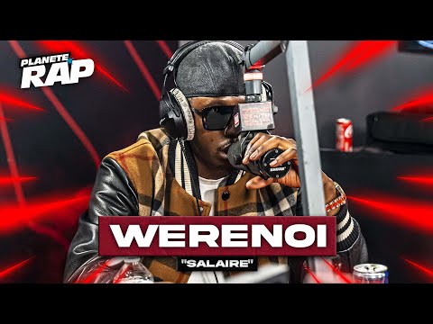 Werenoi - Salaire #PlanèteRap